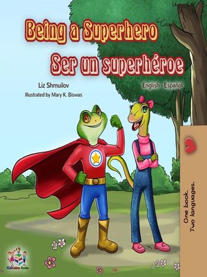 cover image of Being a Superhero Ser un superhéroe